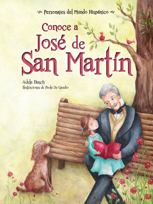 Title details for Conoce a José de San Martín (Get to Know José de San Martín) by Adela Basch - Available